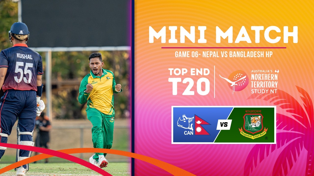 Мини-матч 6 | Непал А против Bangladesh HP Team | Серия T20 2026 Top End