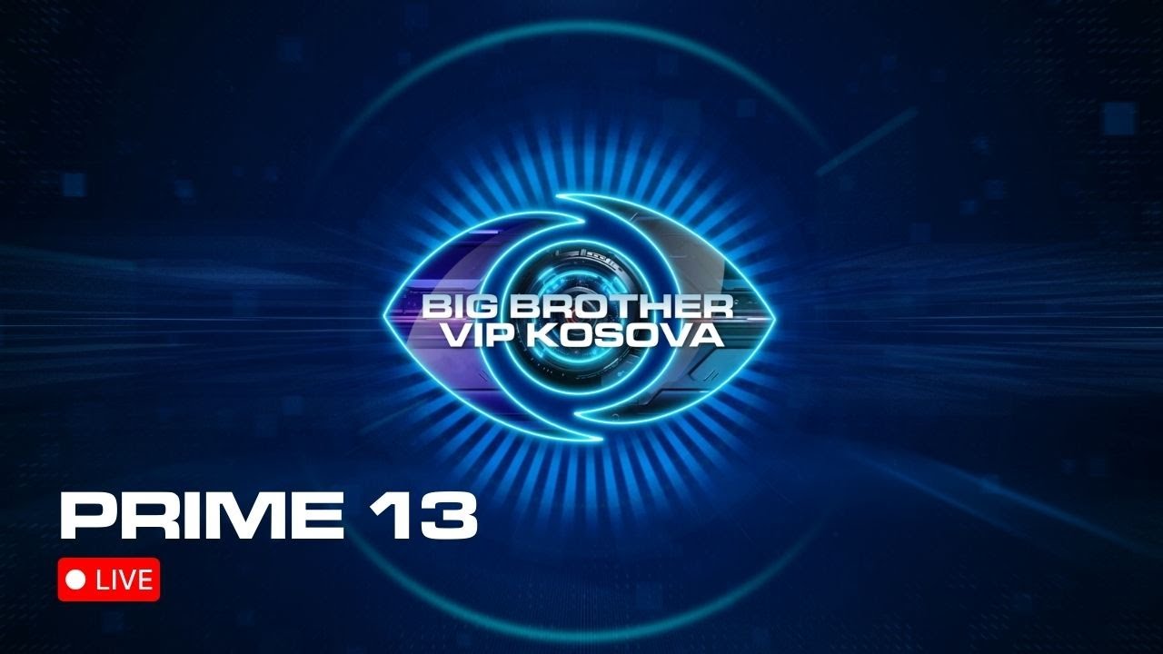 PRIME 13 - Big Brother VIP Kosova 4 - 30.12.2025