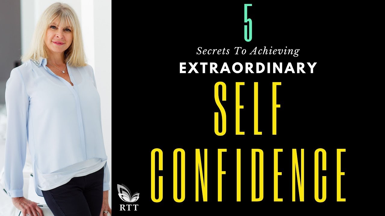 5 Secrets To Achieving Extraordinary Self-Confidence, Build Your Self-Esteem | Marisa Peer