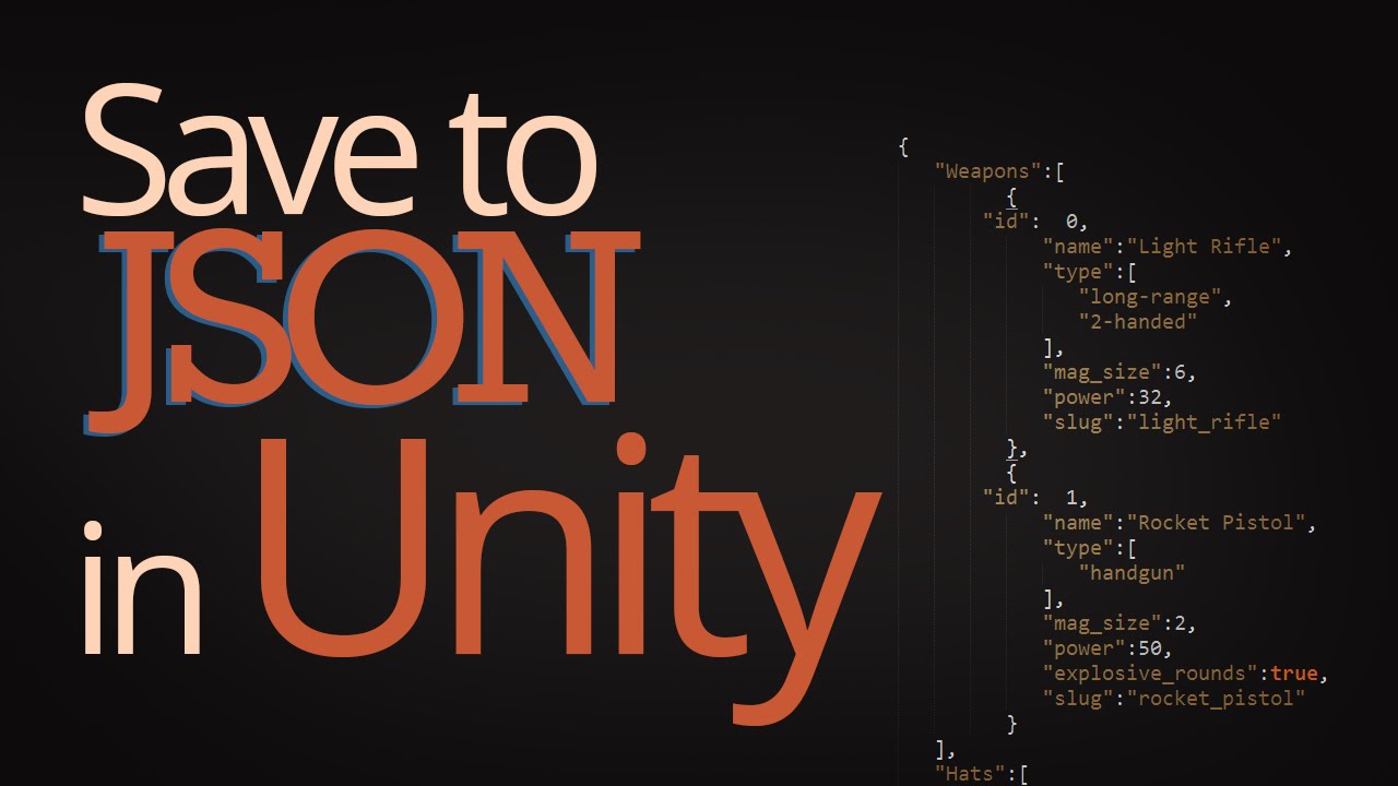 How to Save Data Using JSON in Unity (LitJSON)