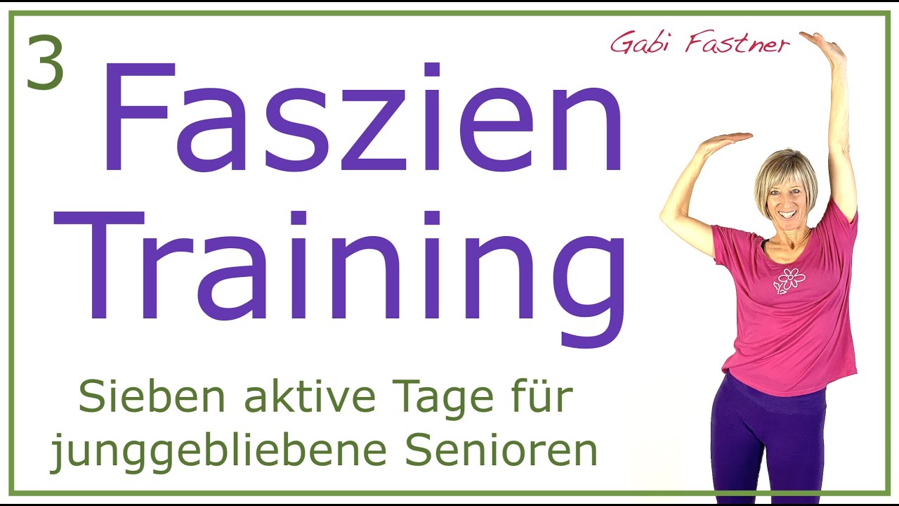 3von7🔅30 min. Faszien Training für Junggebliebene | ohne Geräte