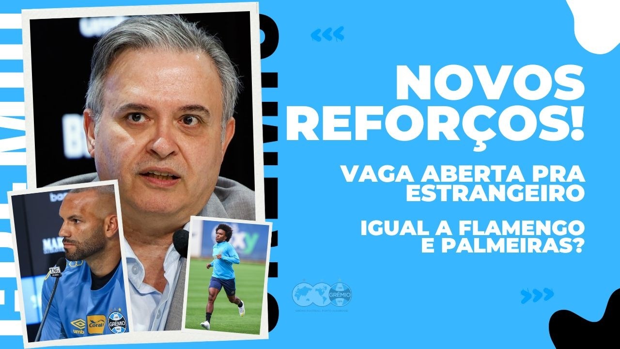 🚨NOVOS REFORÇOS PRO GRÊMIO | 