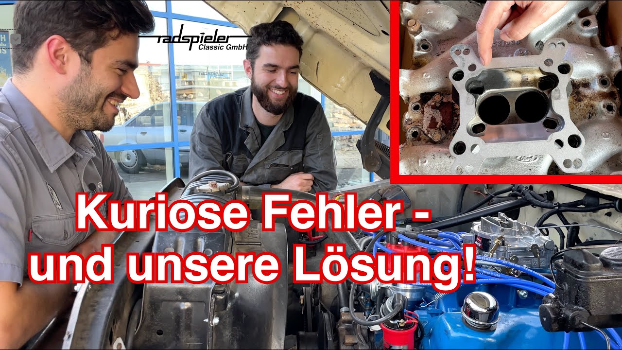 Ford V8 verbraucht Sprit und läuft nicht! | Radspieler Classic GmbH