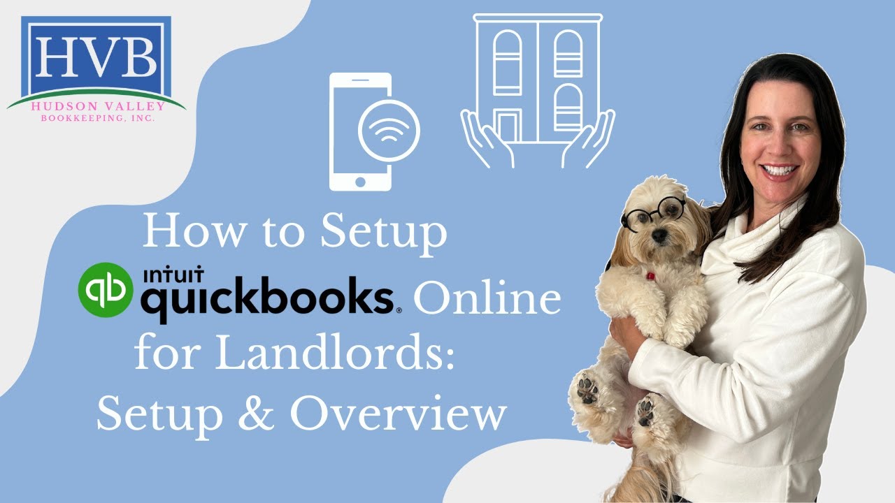 QuickBooks Setup for Landlords: Income, Expenses & Security Deposits