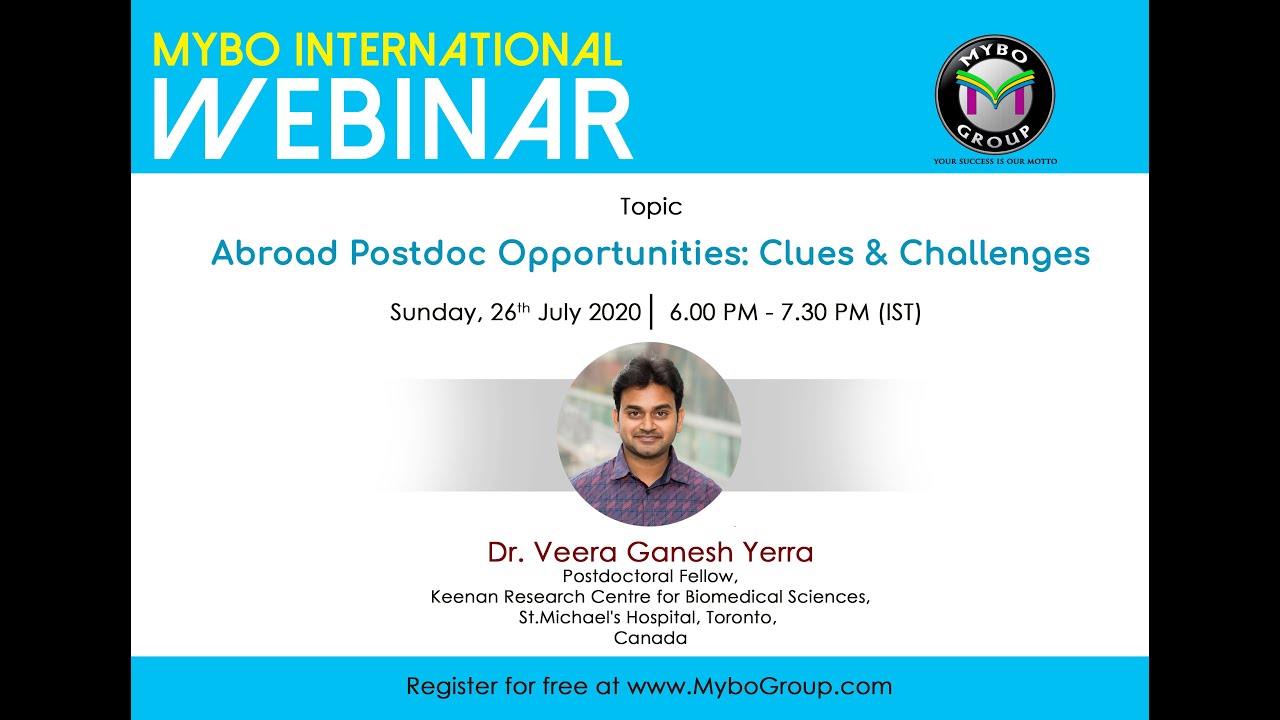 Mybo INTERNATIONAL Webinar-11 on Abroad Postdoc Opportunities: Clues & Challenges