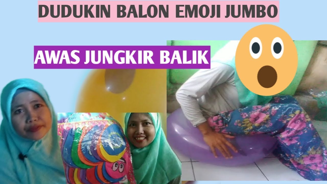 GOKIL !!! Tantangan tiup balon emoji jumbo sekaligus dudukin balon sampai jungkir balik