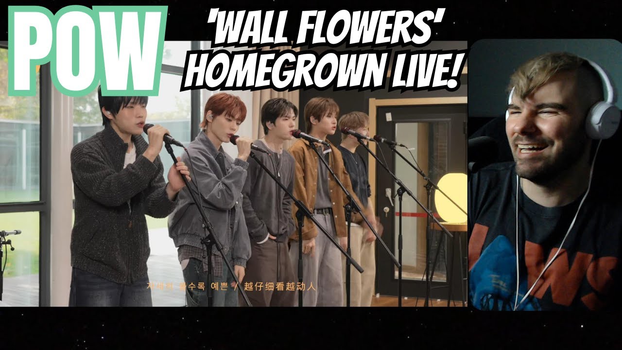 POW - 'Wall Flowers' Homegrown Live Performance Reaction!