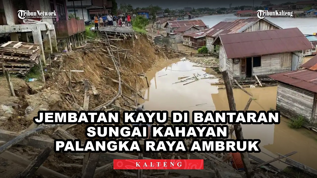 Tanah Retak hingga Ambles, Jembatan Kayu di Bantaran Sungai Kahayan Palangka Raya Ambruk