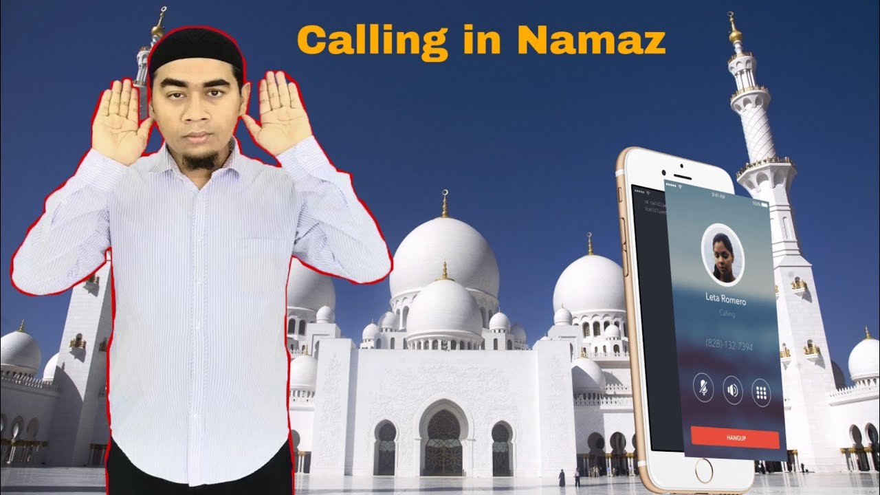 Calling in Namaz ( Calling in prayer time).
