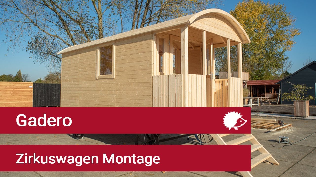 Zirkuswagen Montage - Gadero TV Deutschland