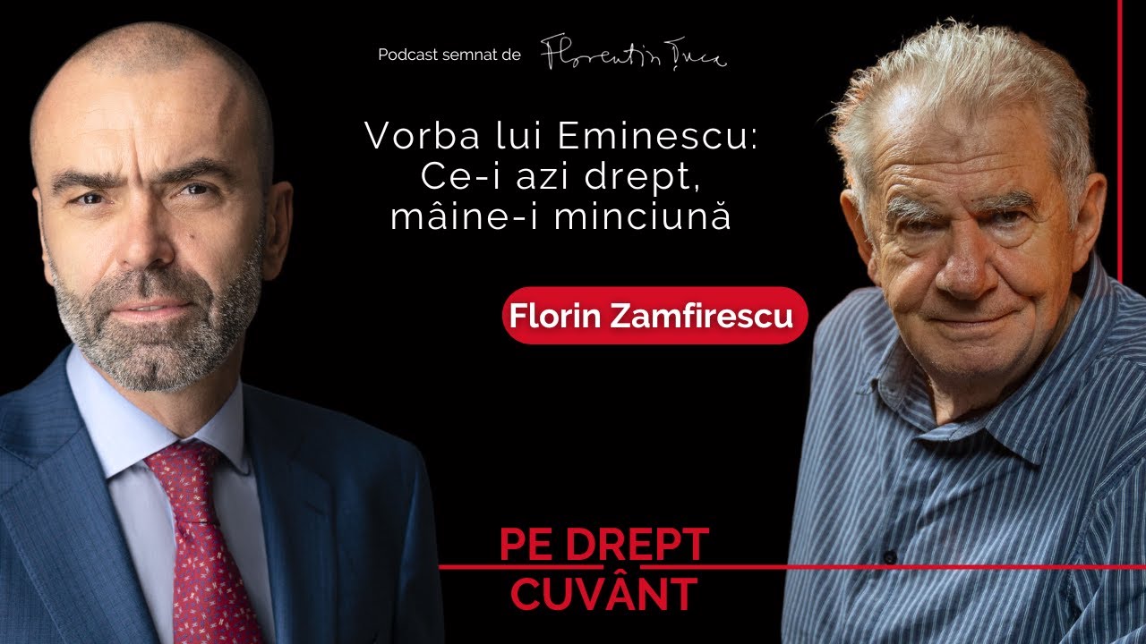FLORIN ZAMFIRESCU: AM AJUNS SĂ FIM BATJOCORIȚI CÂND SPUNEM CĂ NE IUBIM ȚARA | Pe Drept Cuvânt #70