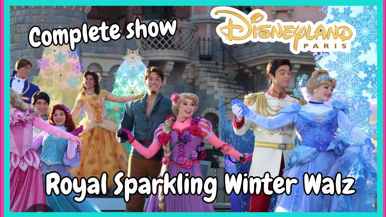 ROYAL SPARKLING WINTER WALZ DISNEYLAND PARIS #disney #disneylandparis #show