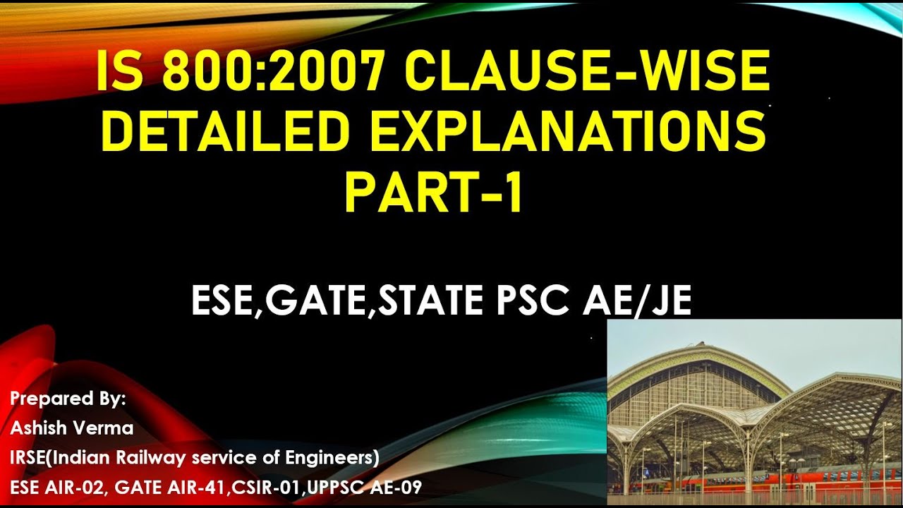 IS:800-2007 Clausewise Codal Explanations|Steel Structure|Learn With Concepts|ESE|GATE|SSC JE|Part-1