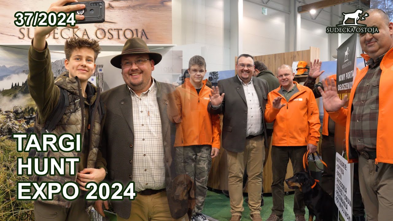 Targi Hunt Expo 2024 Kraków - SUDECKA OSTOJA 37/2024