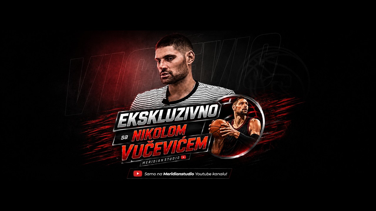Čovjek iza NBA zvijezde: Nikola Vučević o suzama, padovima, uspjesima i životu