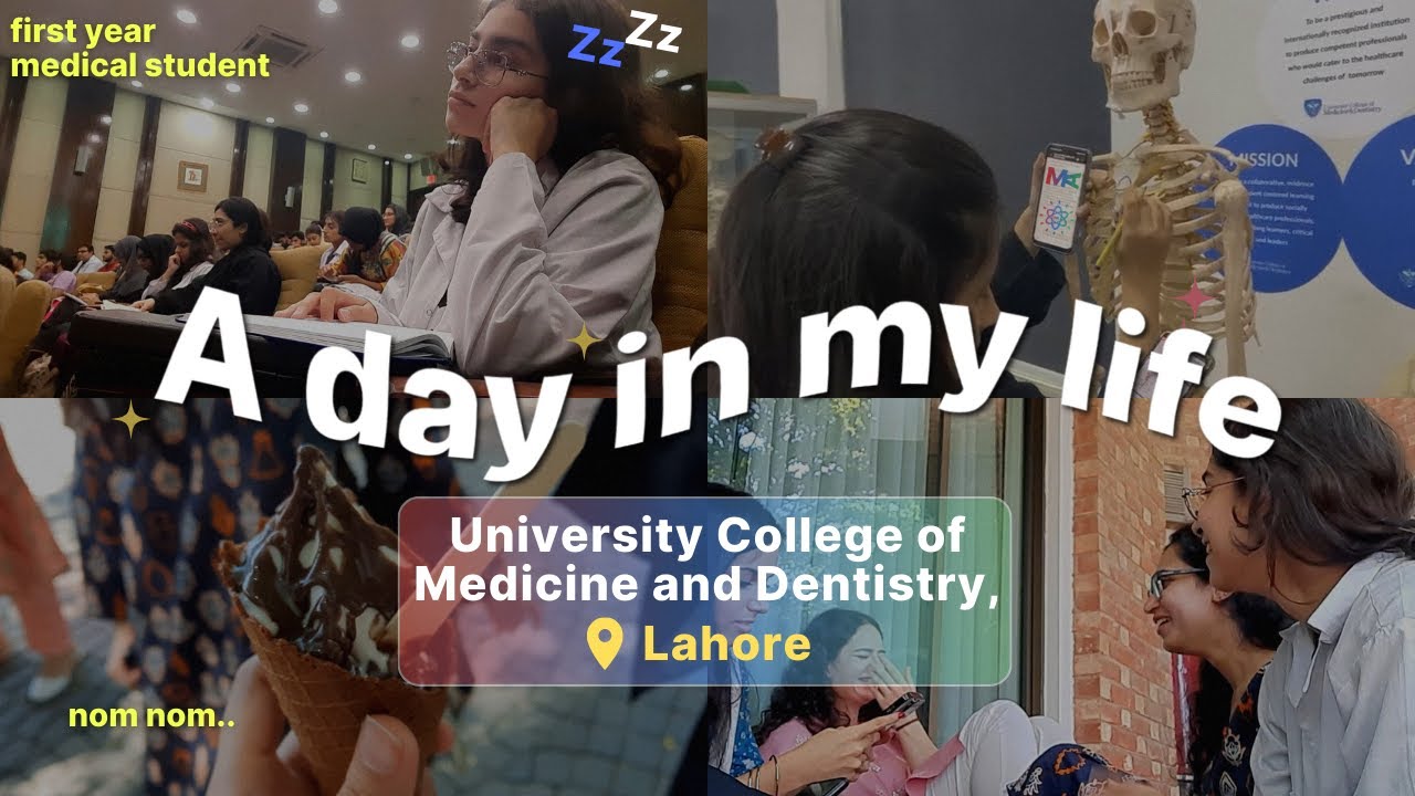 University College of Medicine and Dentistry (UCMD), Lahore | A Day in My Life: Med School Edition