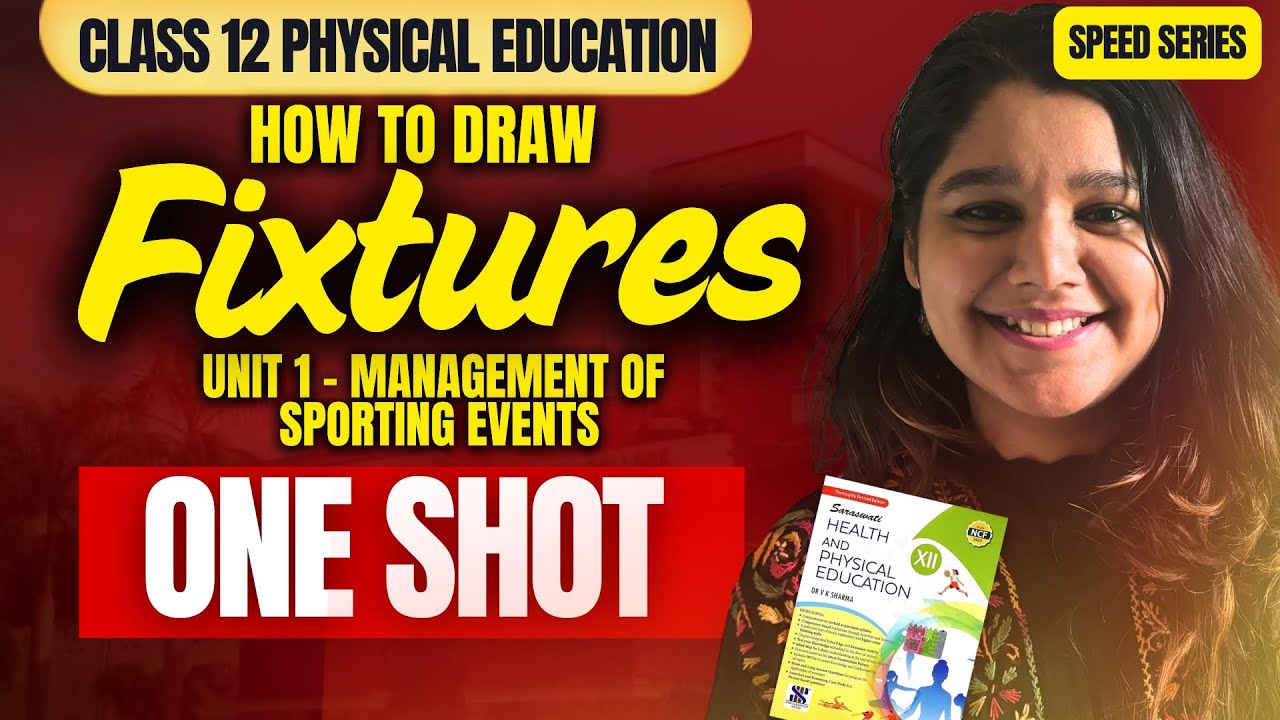 How to Draw Fixtures in 36 MINS | Unit 1 Management of Sporting Events | Class 12 Physical Education
