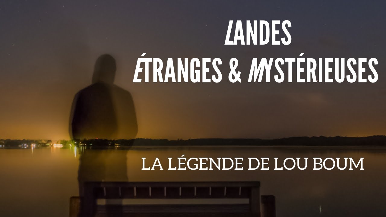 Le Monstre du Lac de Léon : La Légende de Lou Boum