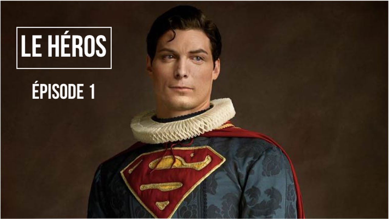 Héros #1 : Qu’est-ce qu’un héros ?