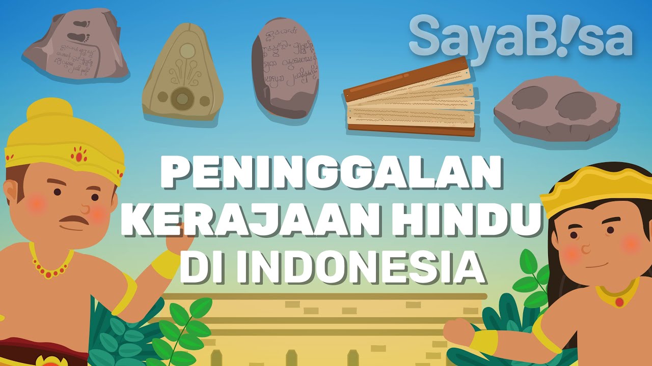 Peninggalan Kerajaan Hindu di Indonesia | IPS | SayaBisa