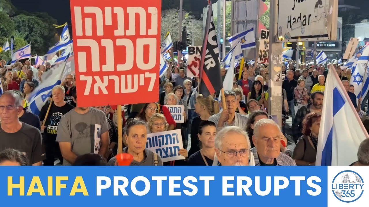 Haifa Erupts in Protest: Israelis Rally Against Netanyahu&rsquo;s Government and Gaza War