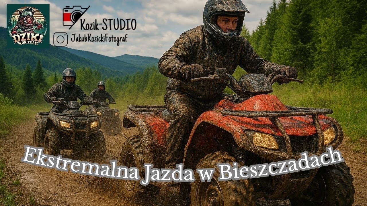 Bieszczady jakich nie znacie &ndash; quady, błoto i adrenalina z ekipą DZIKI WGR!