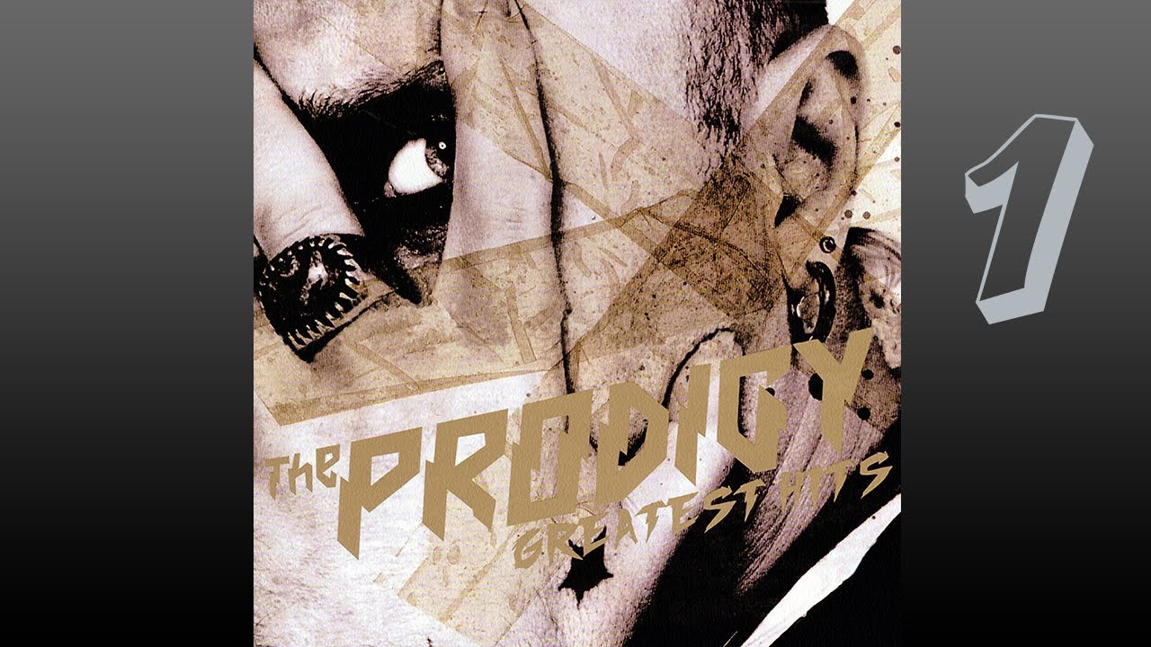 The Prodigy ▶ Greatest&middot;Hits1 (Full Album)