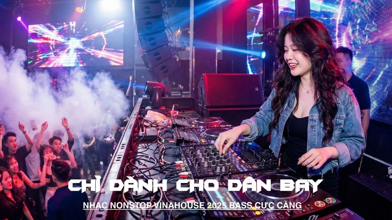 TUYỂN TẬP DJ NGON NHẤT VIỆT NAM 🔥 NHẠC TREND TIKTOK REMIX 2025 🔥 NONSTOP VIỆT MIX 2026 BASS CỰC MẠNH
