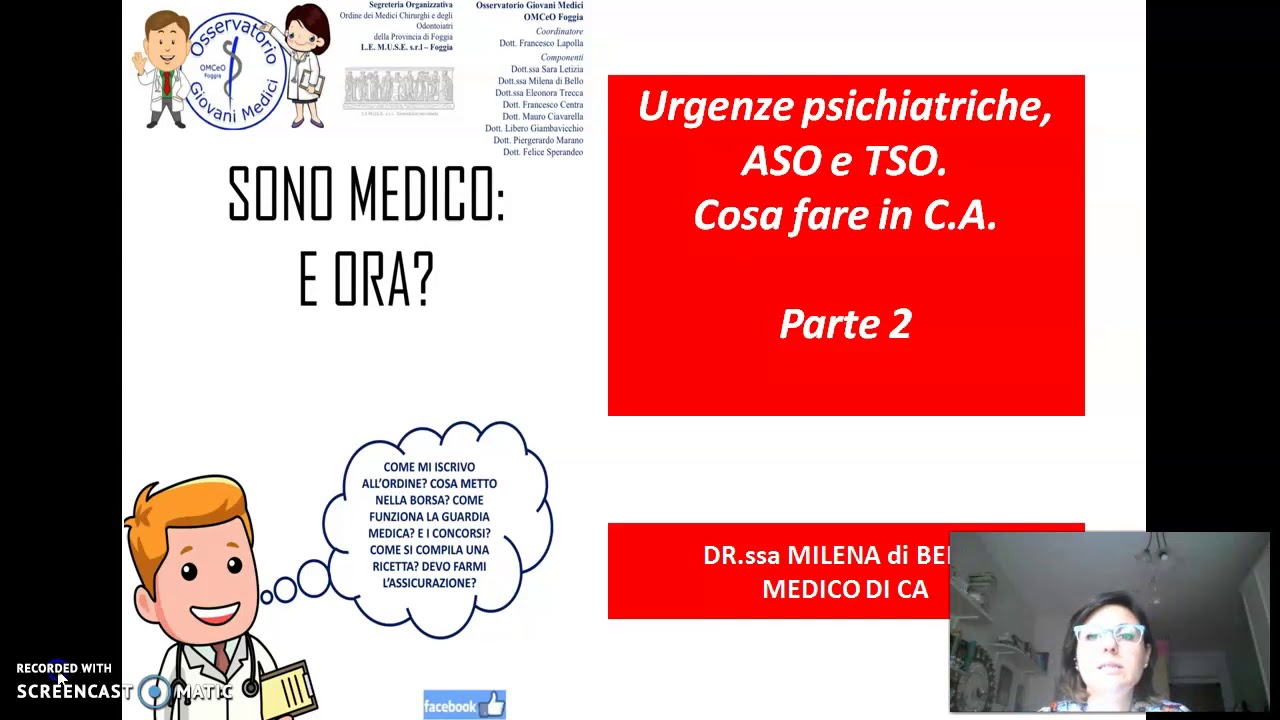 Urgenze Psichiatriche parte 2 - Speaker Dott.ssa Milena di Bello