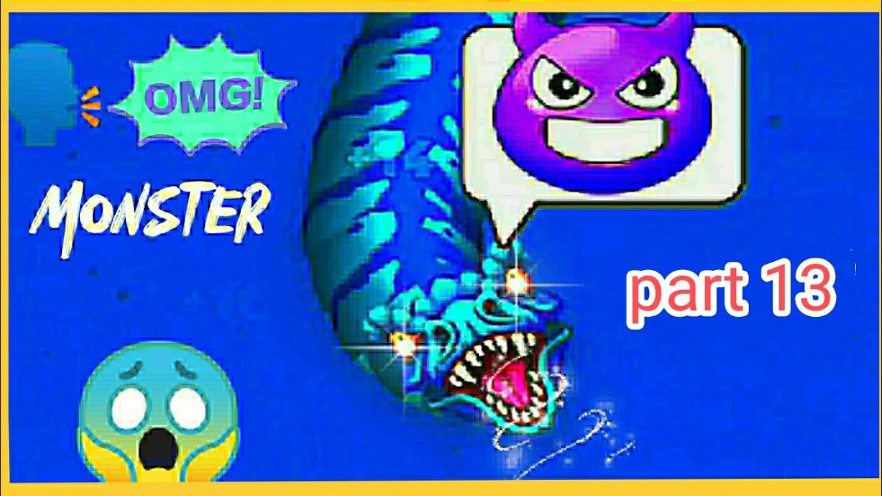 MONSTER 🐍SNAKE PART 13