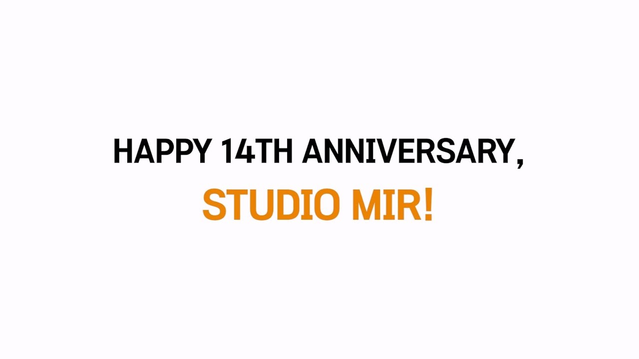 Happy 14th Anniversary, STUDIOMIR!