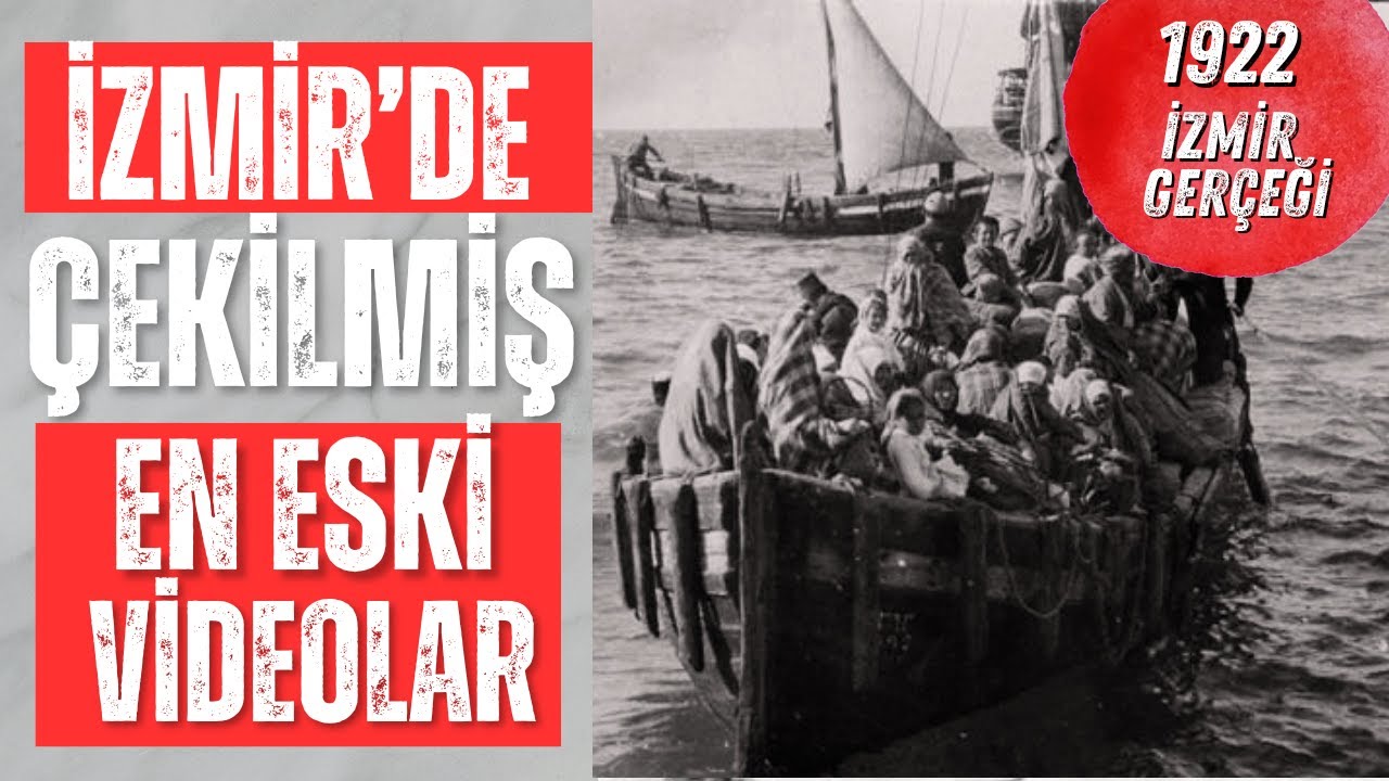 1922 -1970 İzmir'in en Gizli Videolarını İzlemeye Hazırmısınız ?