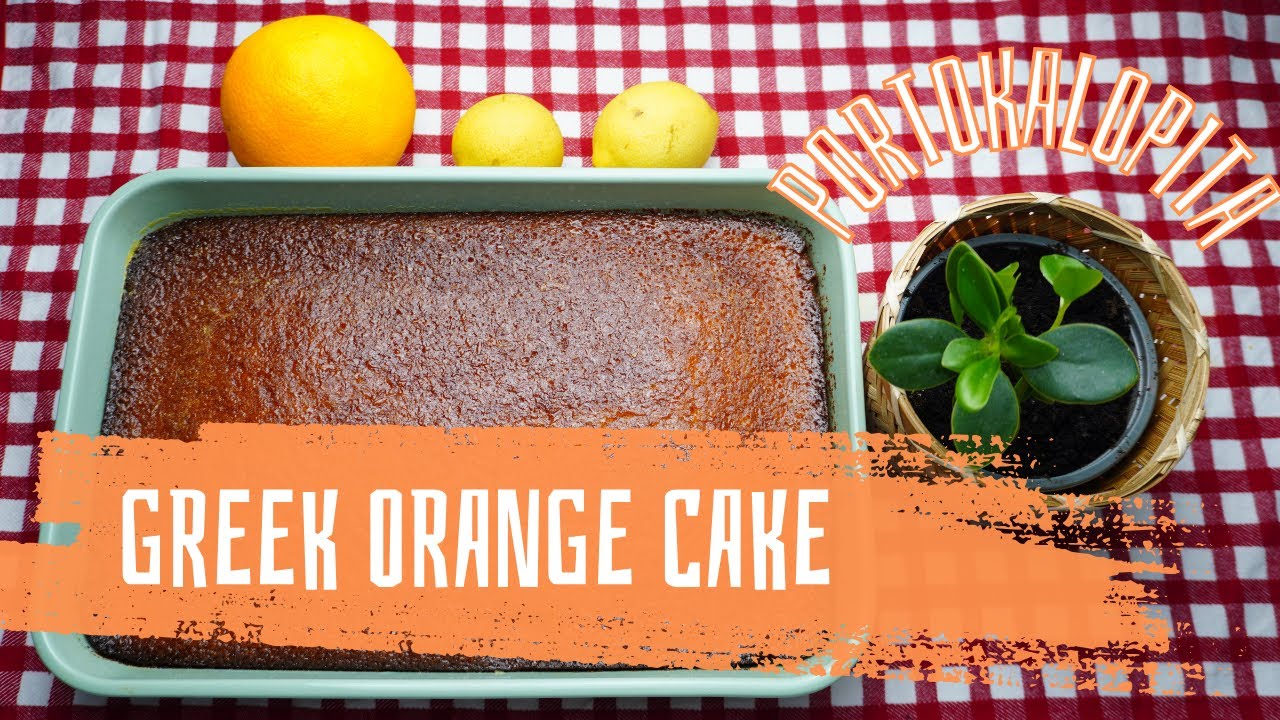 Greek Orange Cake (#Portokalopita) – The Most Refreshing Syrup Cake Ever!