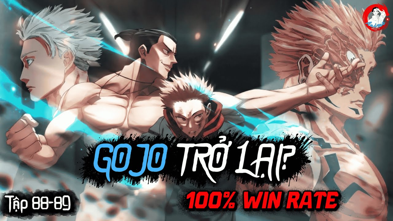 GOJO TRỞ LẠI? Couple 100% Win Rate Đối Đầu Sukuna | JJK Tập 88-89