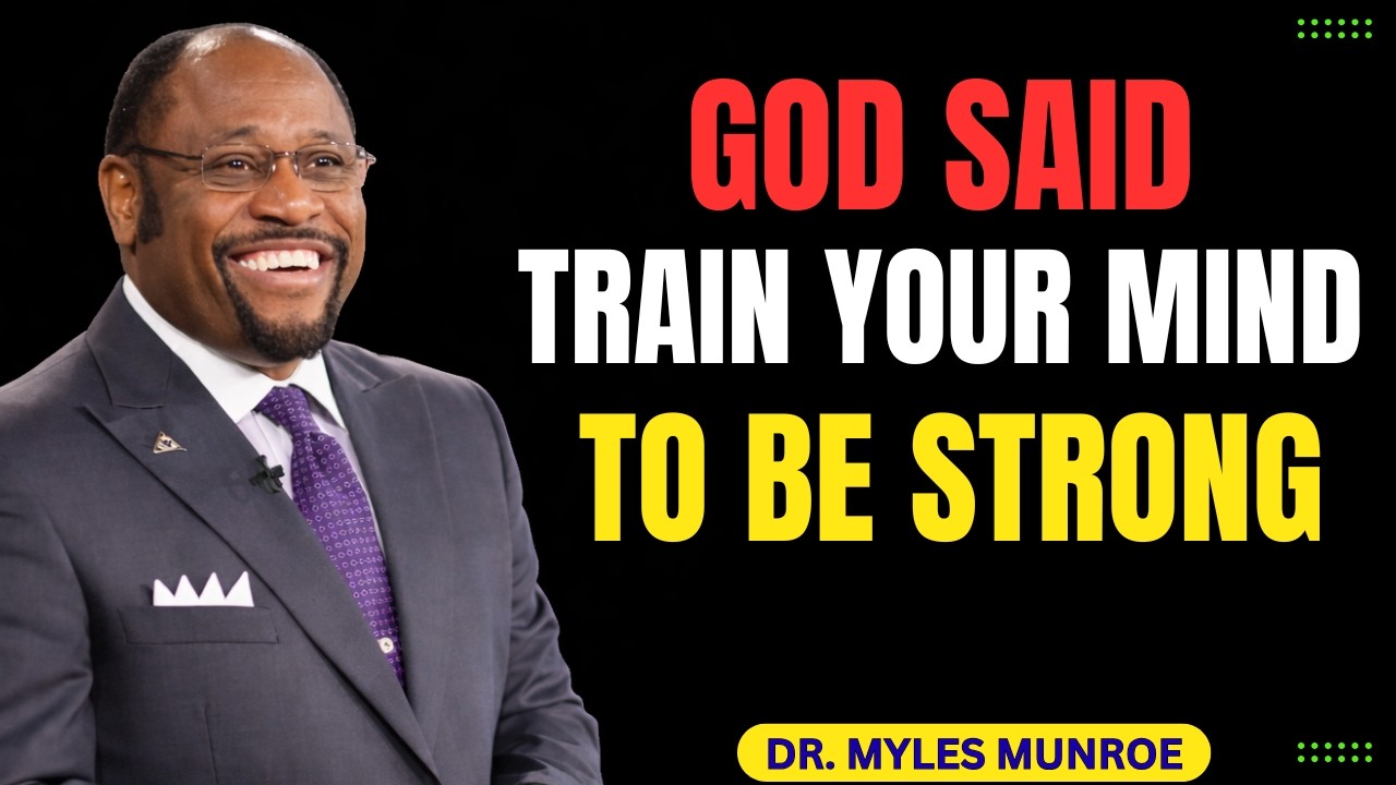 Train Your Mind to Be Strong Unlock Mental Toughness, Discipline, and Unstoppable Power Dr Myles