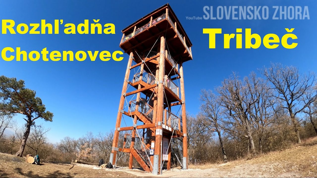 Rozhľadňa Chotenovec - Klížske Hradište - pohorie Tribeč