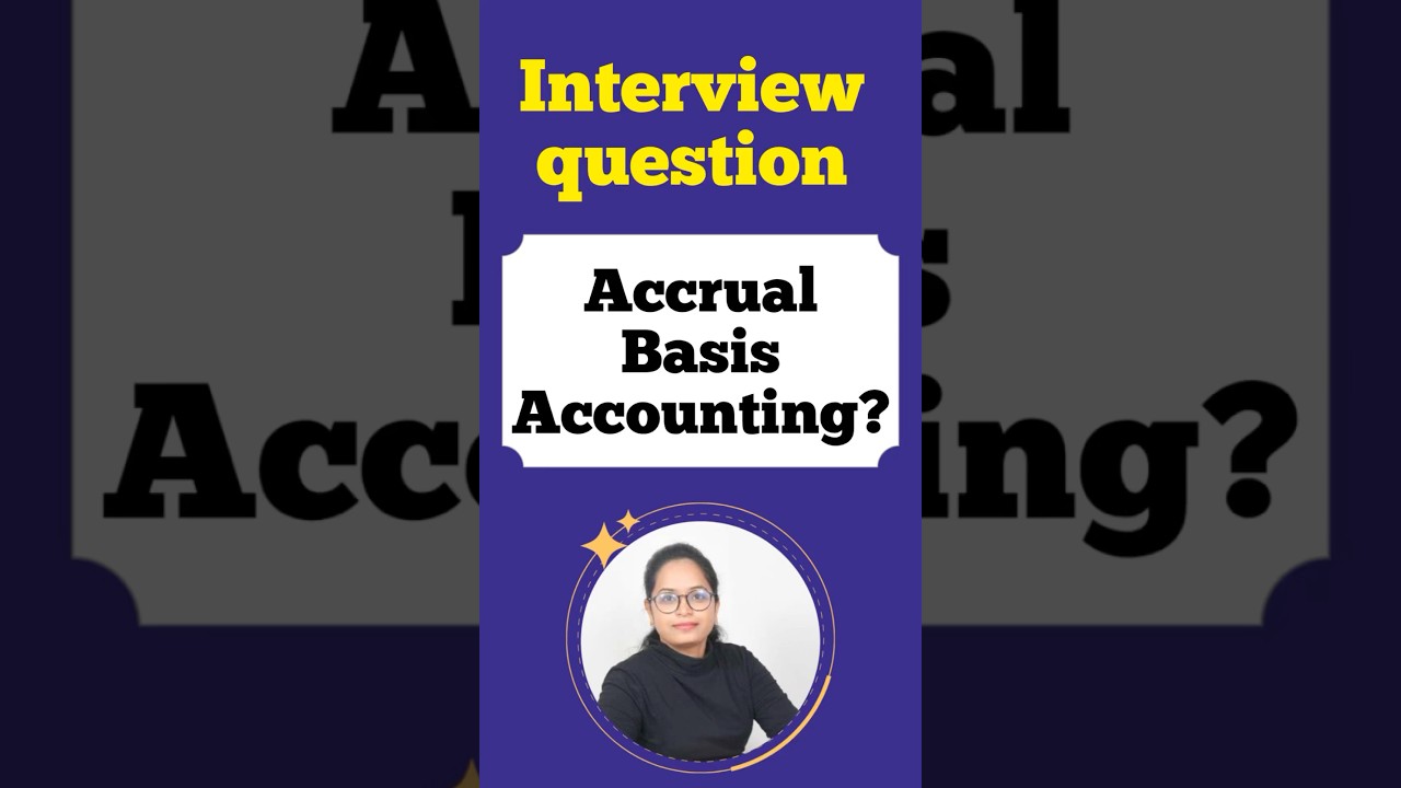 What is Accrual Basis Accounting? | Most Frequently Asked Accounting Interview Question