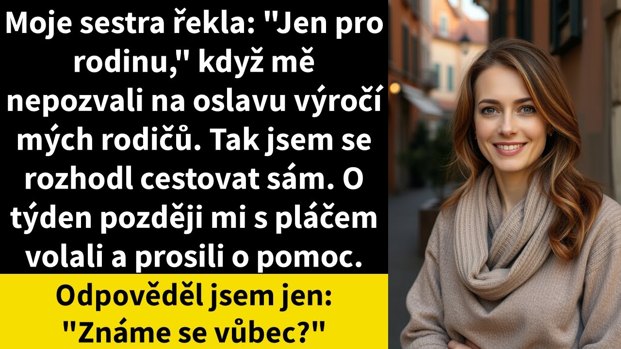 Moje sestra řekla: 