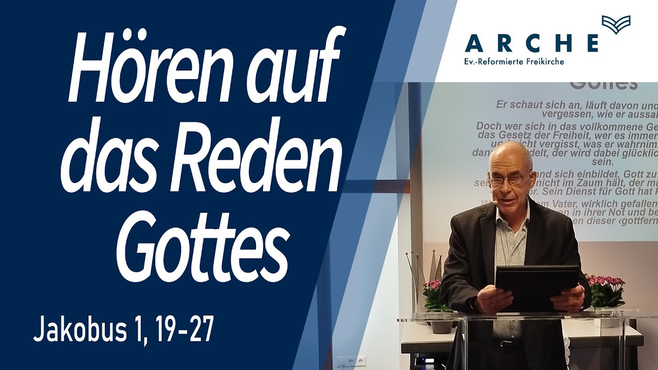 Hören auf das Reden Gottes | Jakobus 1, 19-27 | Gottesdienst vom 25.01.2026