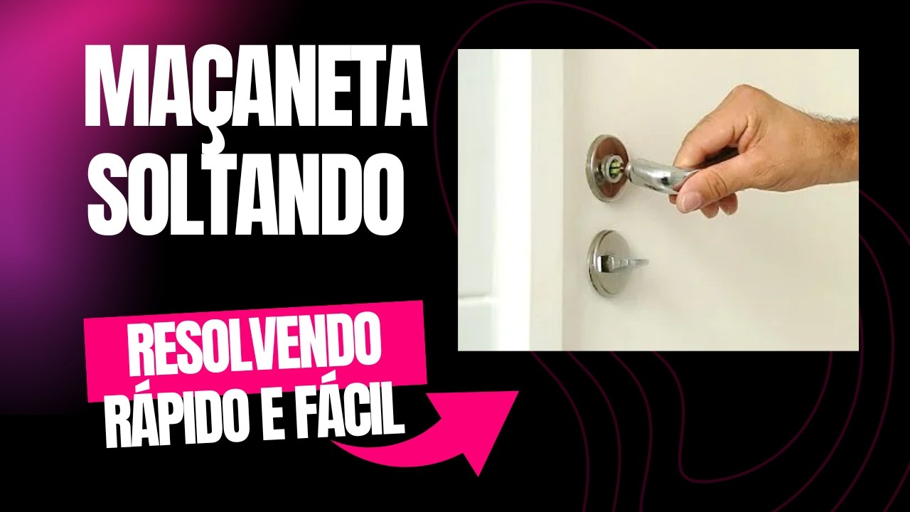 Maçaneta caindo ? Saiba como resolver o problem da maçaneta da porta que está caindo + dicas de ouro