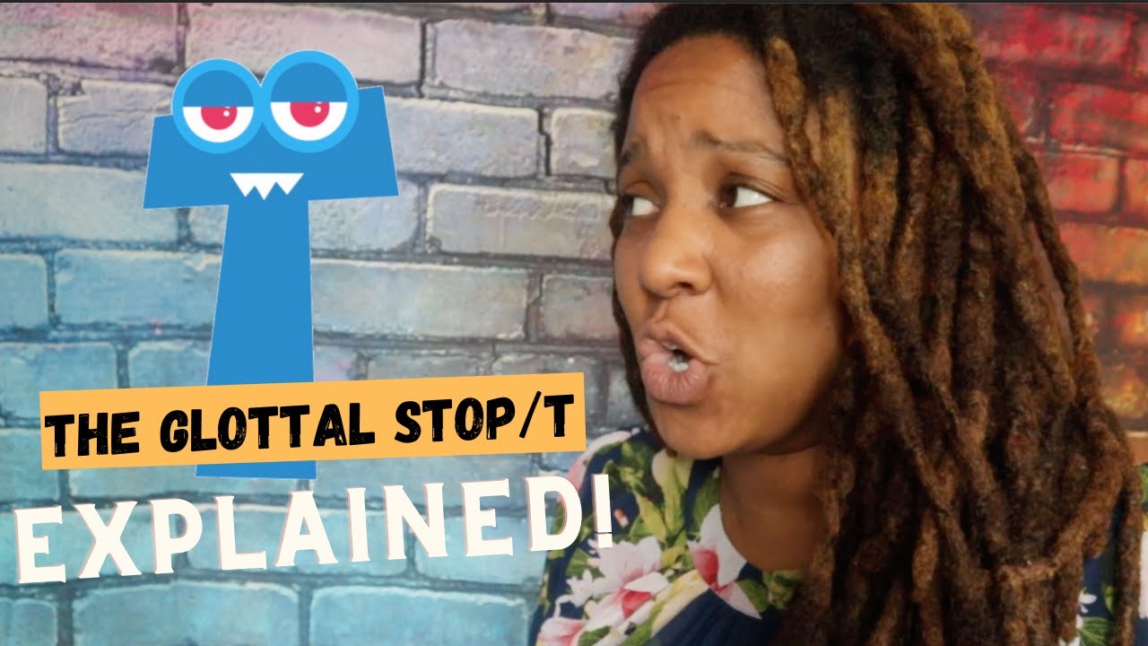 Glottal Stop/ Glottal T || American English Pronunciation