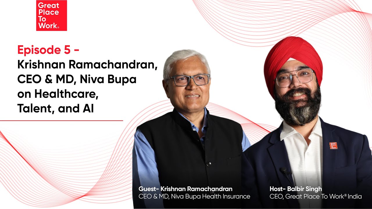Episode 5 - Krishnan Ramachandran, CEO & MD, Niva Bupa on Healthcare, Talent, and AI