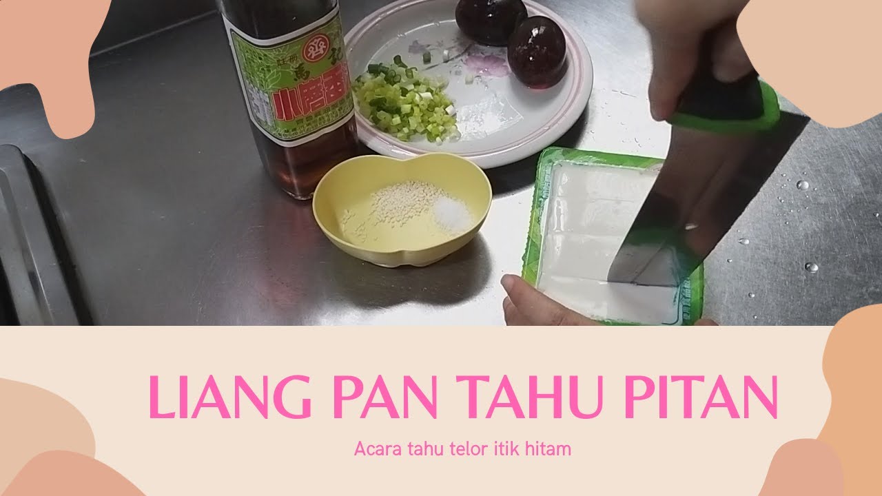 Resep Sederhana Liang Pan Tahu Telor Pitan || Acar Tahu Telor Itik Hitam