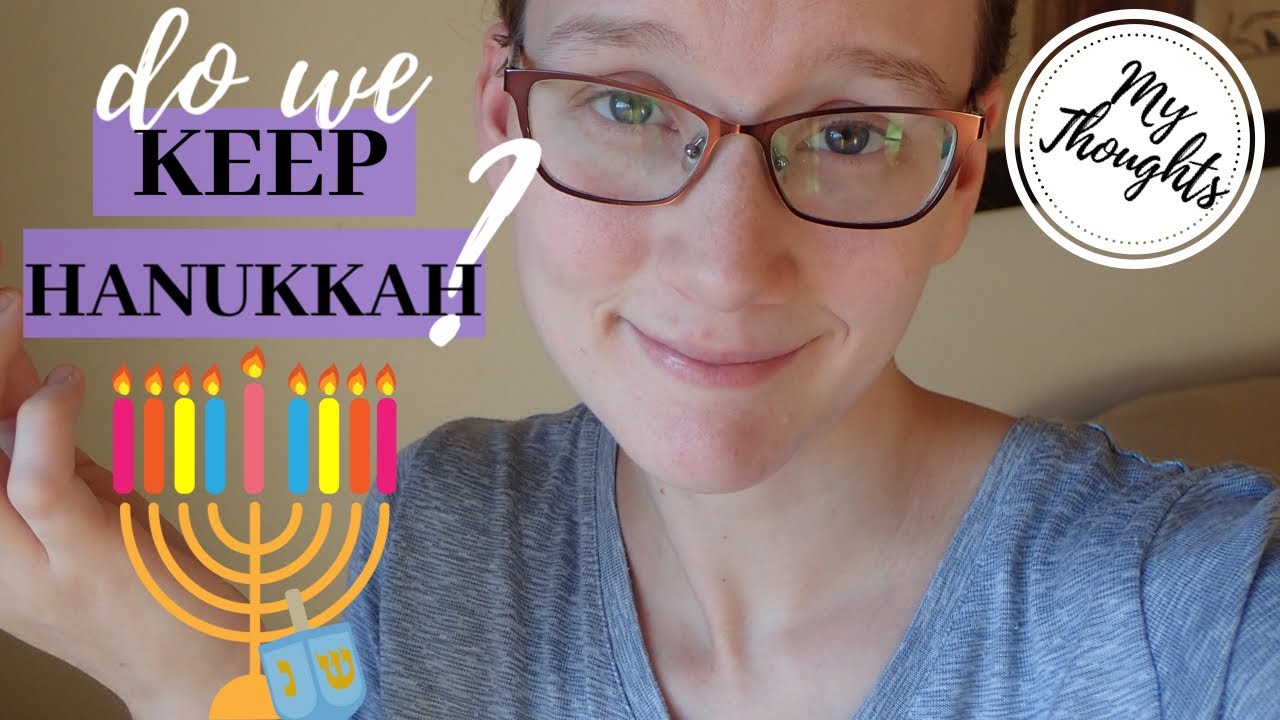 Do We Celebrate Hanukkah as Torah Observant Christians?