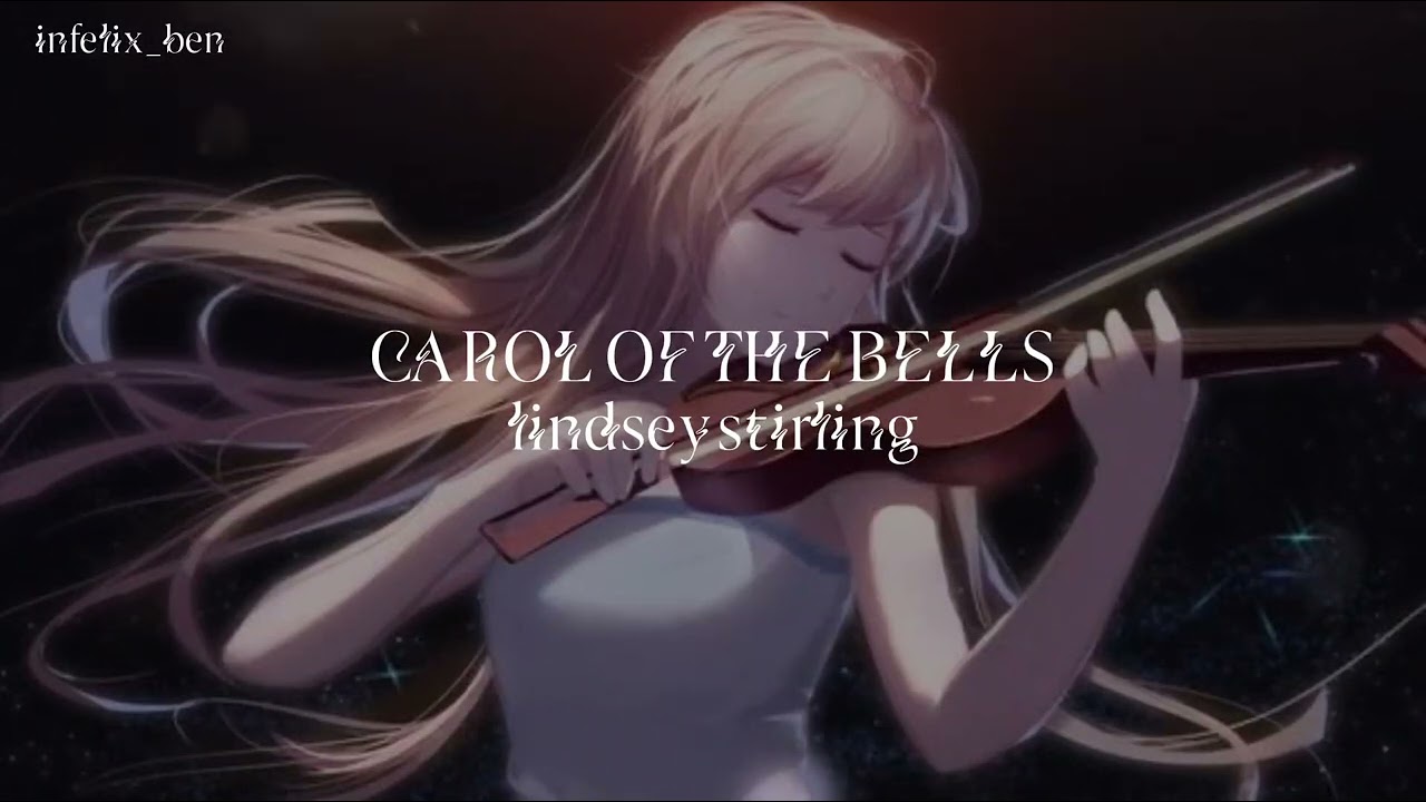 Lindsey Stirling - Carol Of The Bells // (spedup)