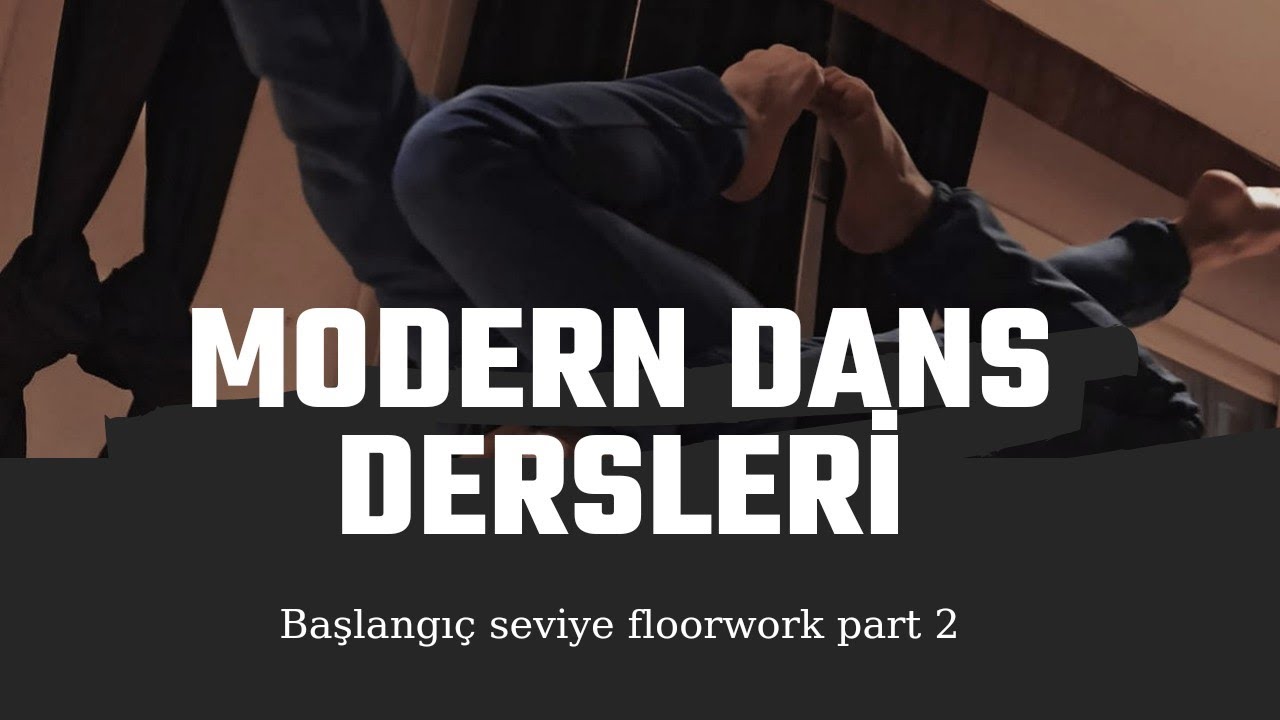 Modern dans eğitimi / Başlangıç seviye Part 2