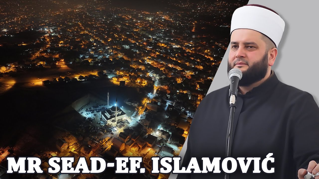mr. Sead-ef. Islamović  (Sira 05) #hadzimehovadzamija