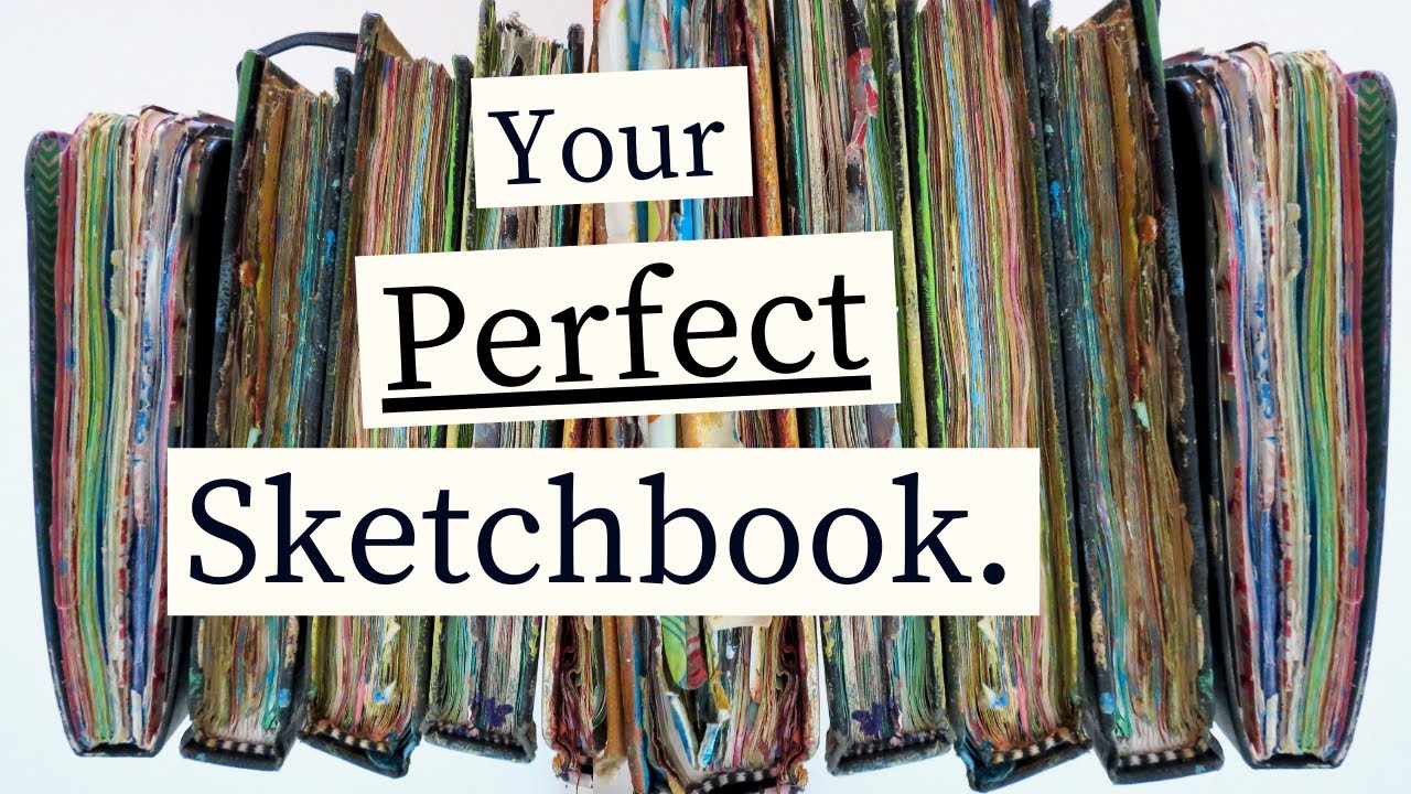 What's the BEST Sketchbook for Visual Art Journaling? How to choose?