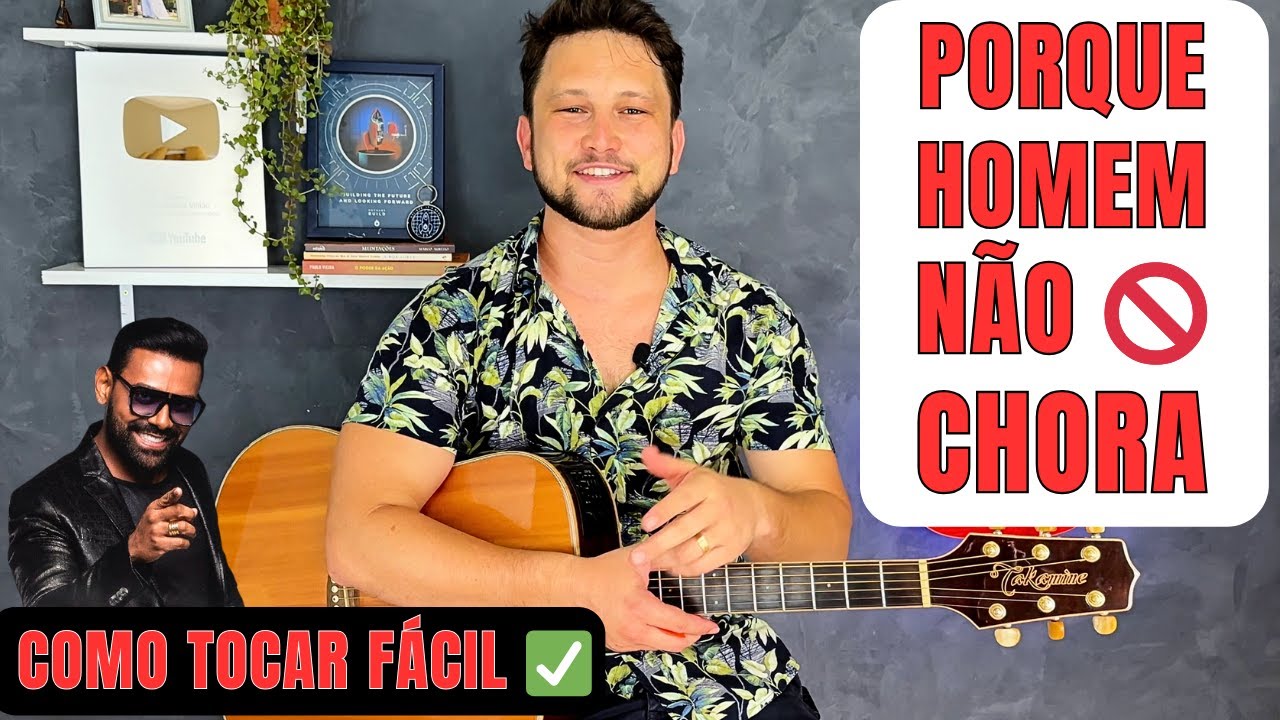 Como Tocar PORQUE HOMEM NÃO CHORA Pablo Simplificada no Violão