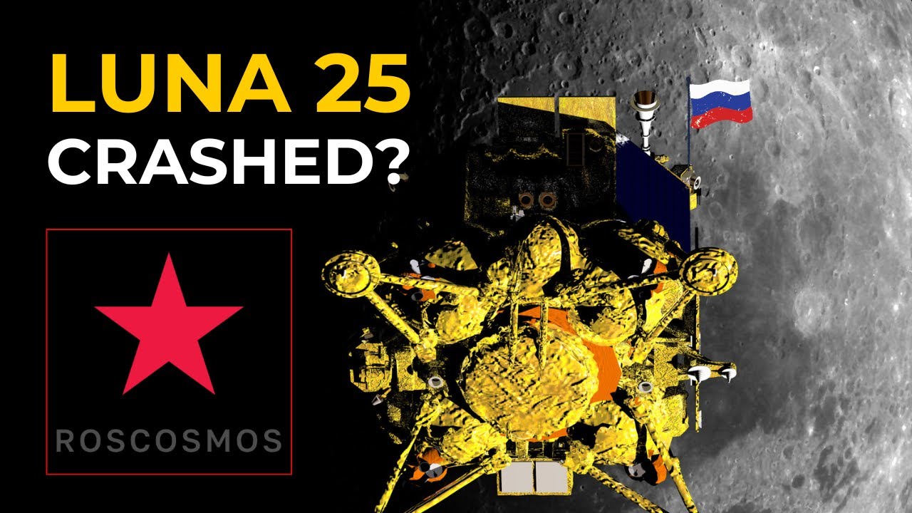 Luna 25: How Did It Crash?